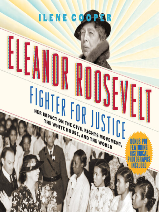 Title details for Eleanor Roosevelt, Fighter for Justice by Ilene Cooper - Wait list